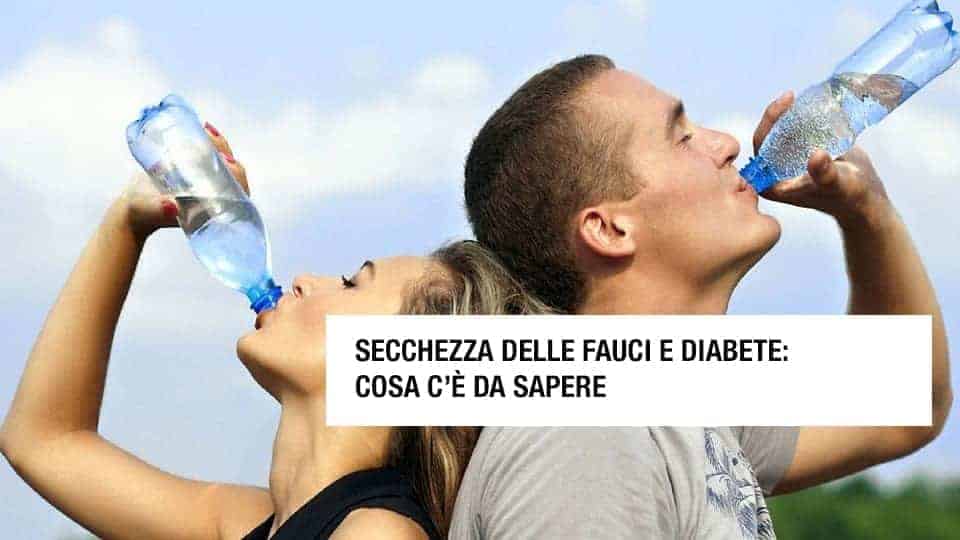 secchezza delle fauci e diabete