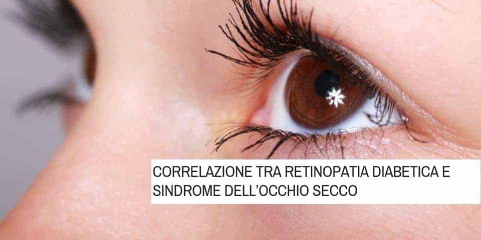 retinopatia diabetica occhio secco