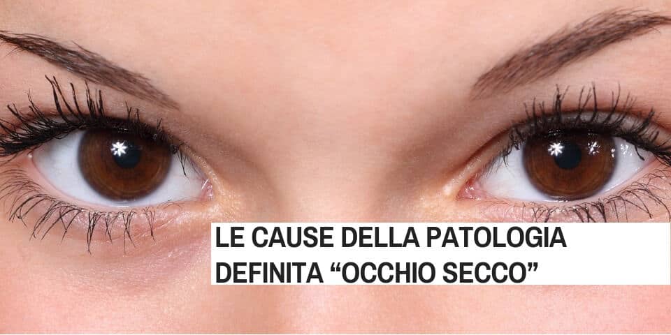 Cause occhio secco