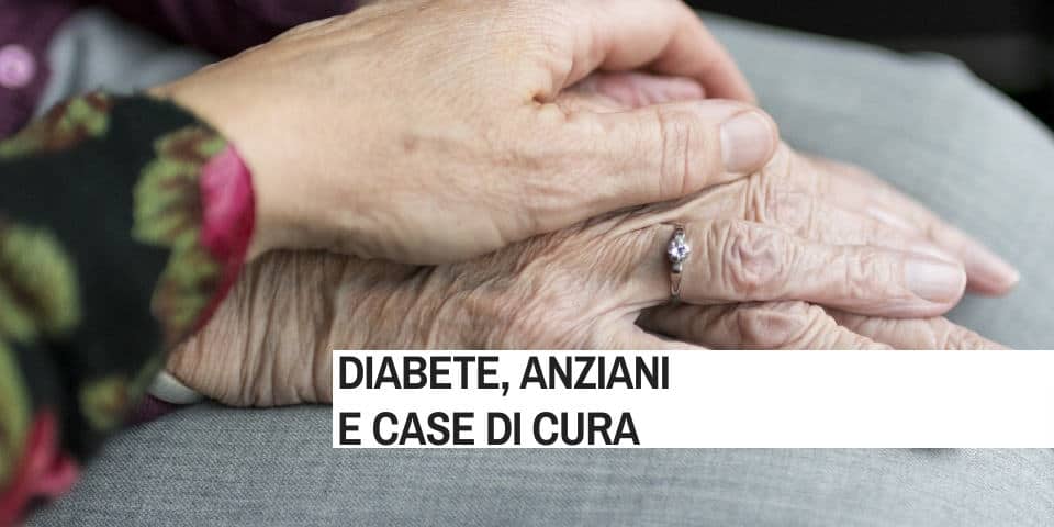 diabiete, anziani e case di cura