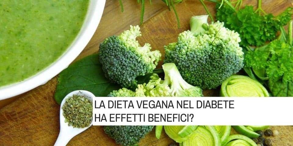 La dieta vegana nel diabete ha effetti benefici